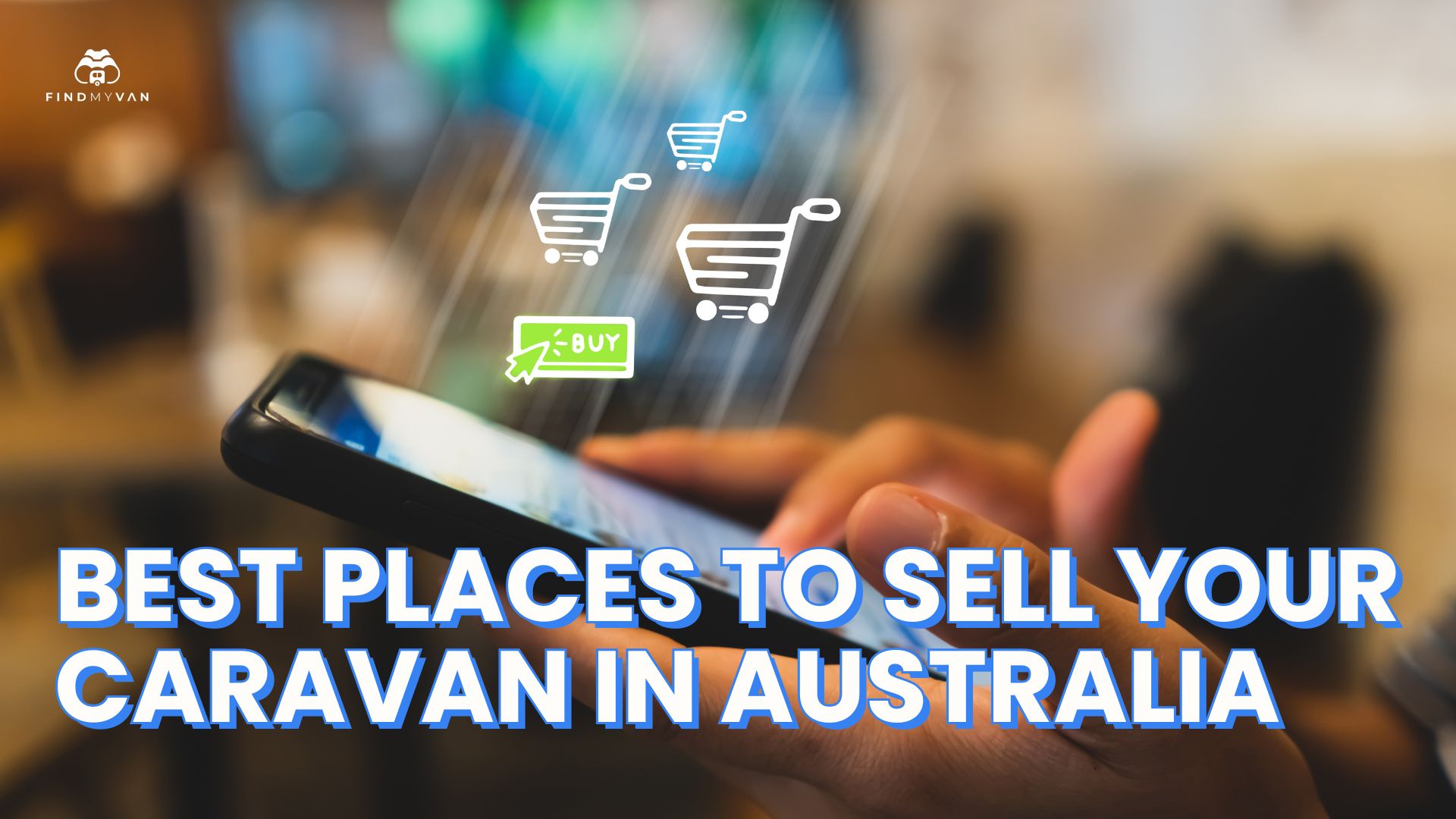Best Places to Sell Your Caravan in Australia Online and Offline Options