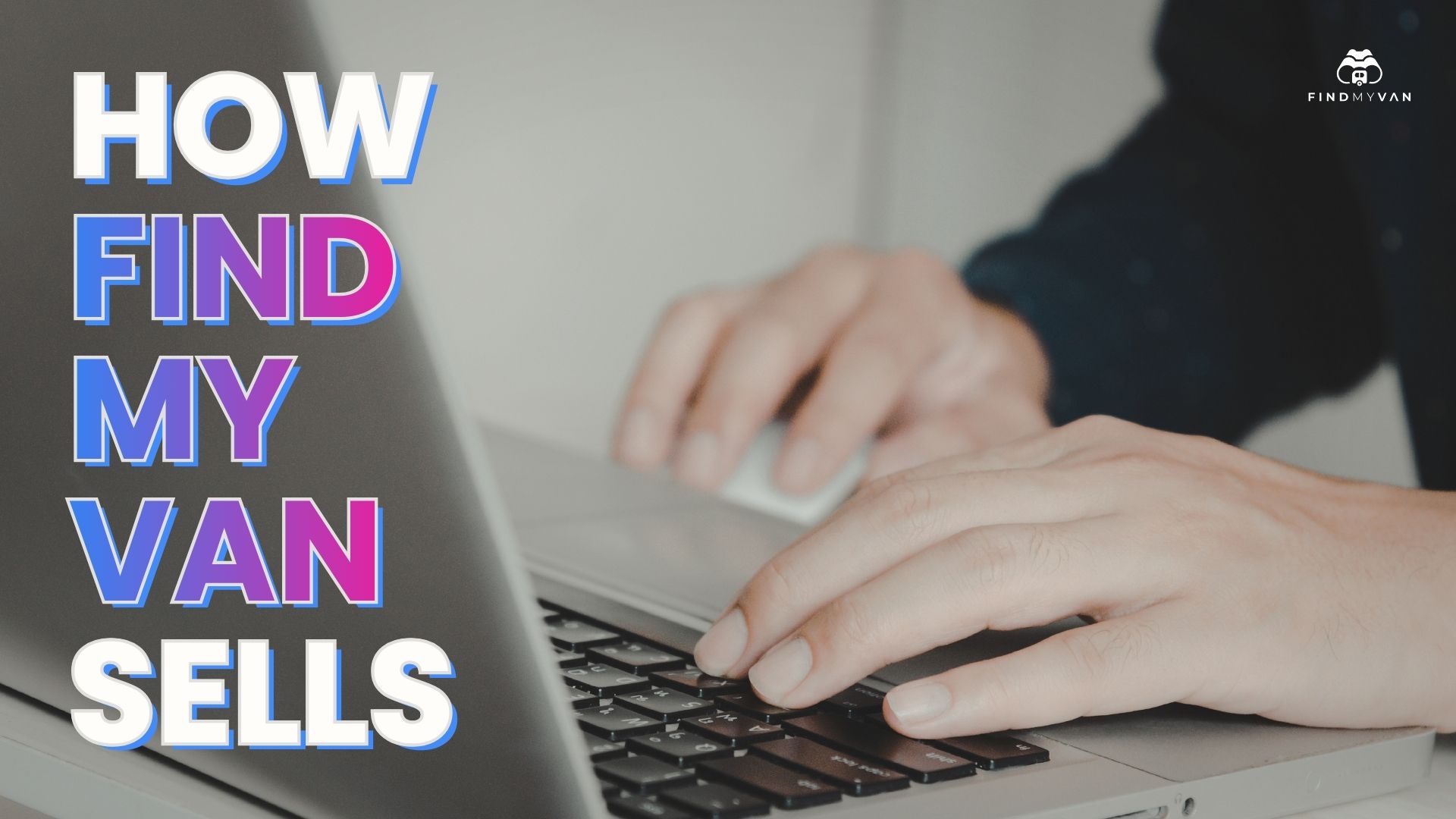 How to Sell Your Caravan on Find My Van Step by Step Guide