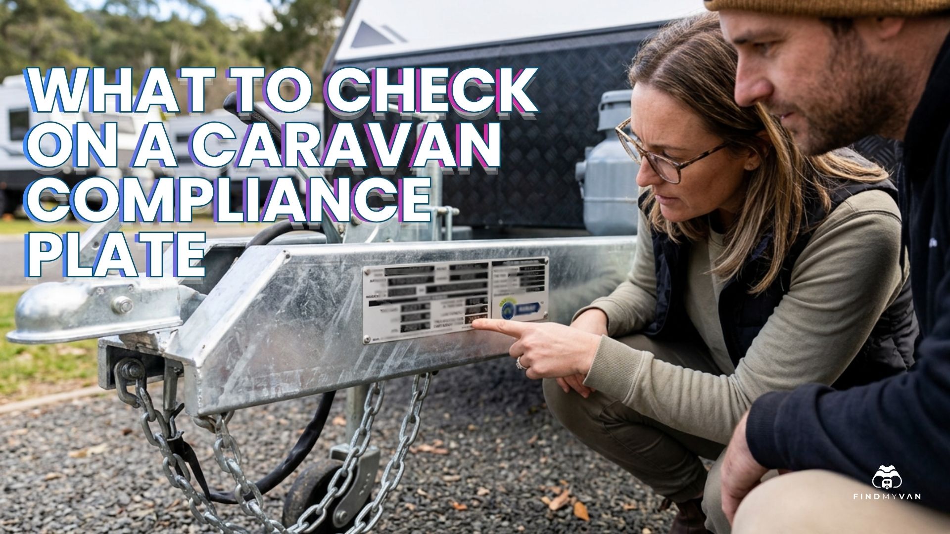 What to Check on a Caravan Compliance Plate What to Check on a Caravan Compliance Plate
