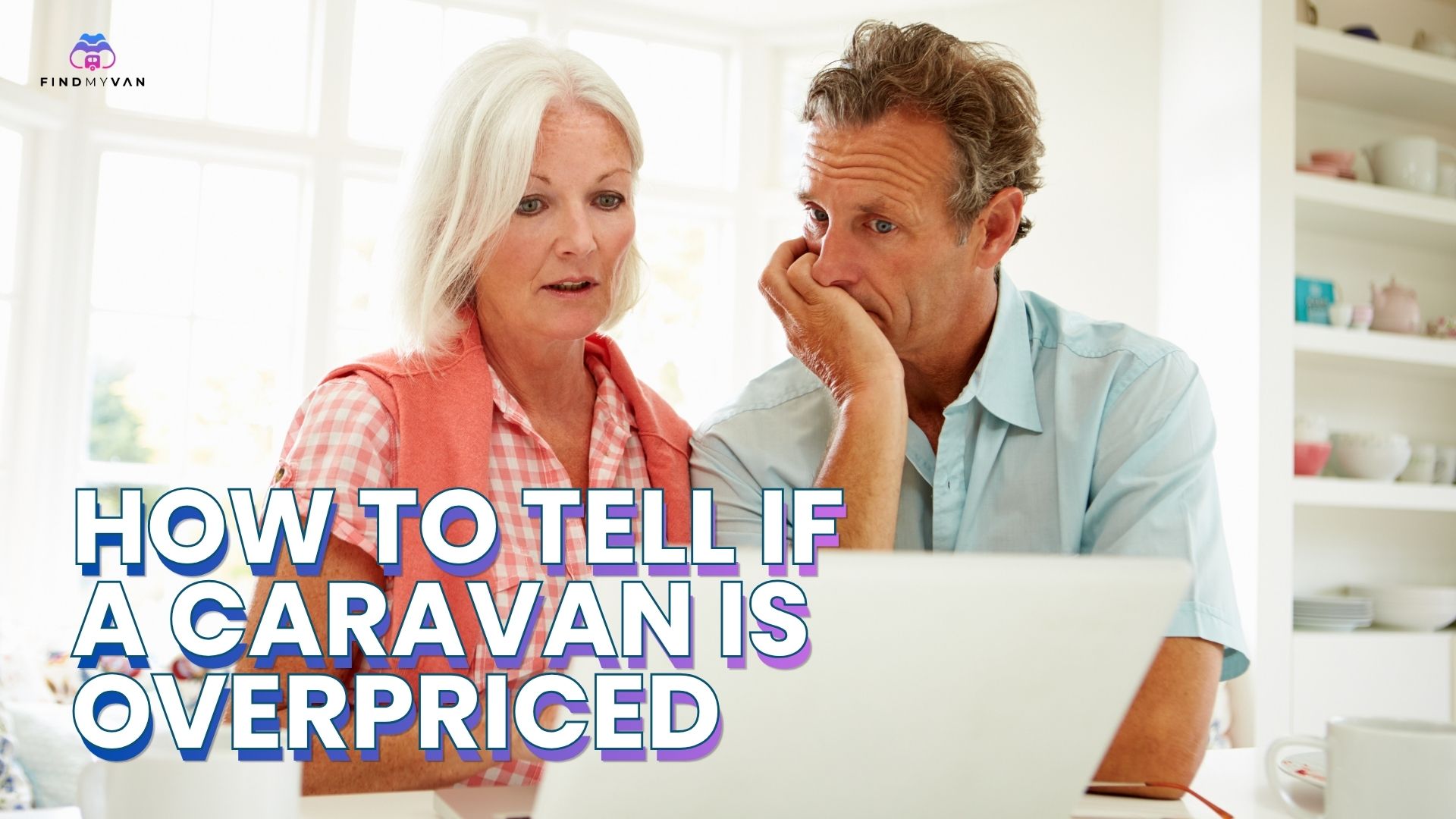 How to Tell if a Caravan Is Overpriced How to Tell if a Caravan Is Overpriced